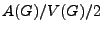 $ A(G)/V(G)/2$