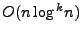 $ O(n\log{^kn})$