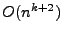 $ O(n^{k+2})$