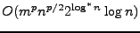 $ O(m^pn^{p/2}2^{\log^*{n}}\log{n})$