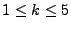 $ 1 \leq k \leq 5$